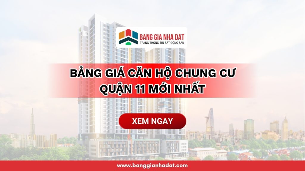bang gia can ho chung cu quan 11 moi nhat